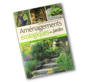 Aménagements écologiques au jardin