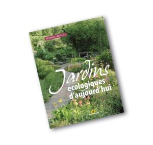 Jardins écologiques d'aujourd'hui